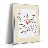 Play the Hand You Were Dealt