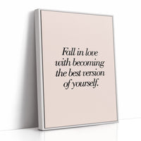 Fall In Love With Becoming Your Best Version