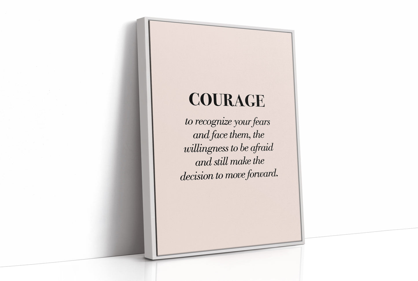Courage To Face Your Fears Quote