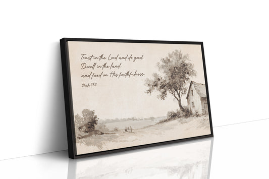 Faith Grows In Quiet Fields