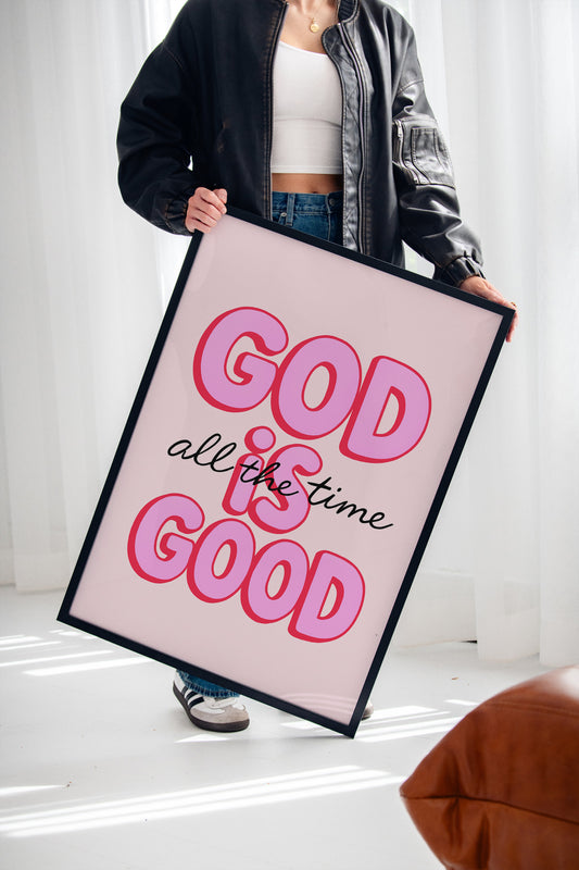 God Is Good (Always)
