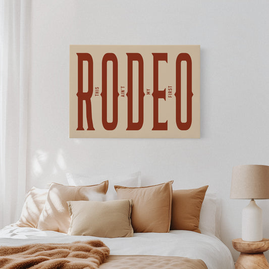 This Ain’t My First Rodeo Red Poster