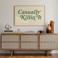 Casually Killin It Retro Typography Art