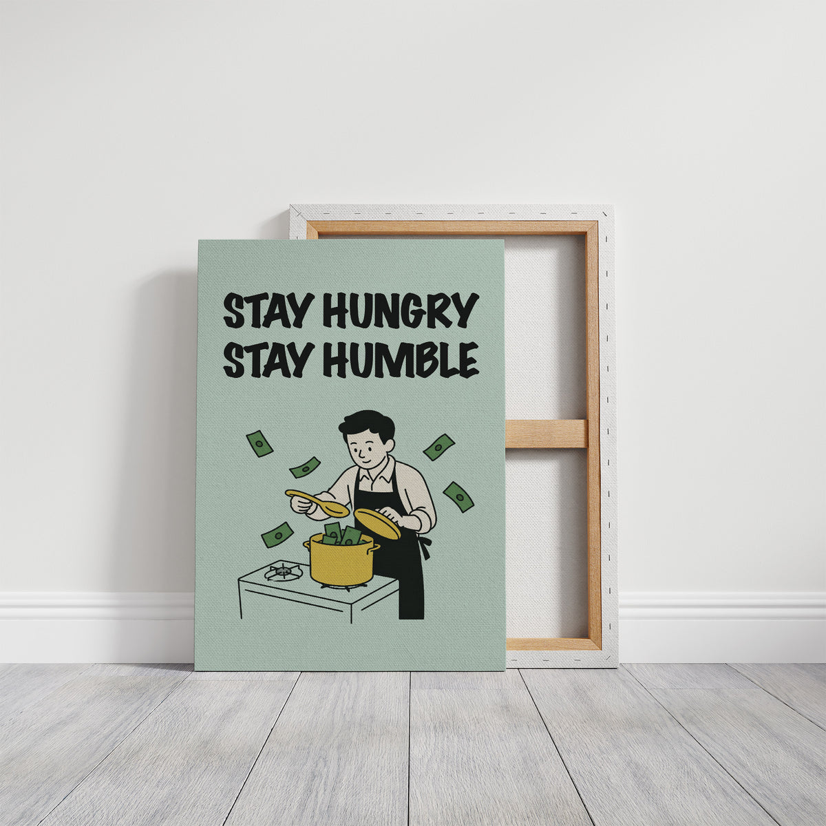 Stay Hungry Stay Humble Hustle Art
