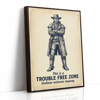 Trouble Free Zone: Outlaws Welcome Anyway