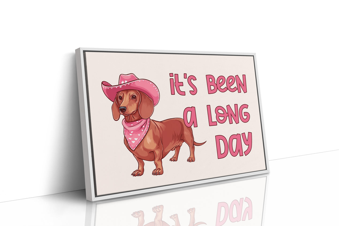 Its Been a Long Day Cowgirl Dachshund