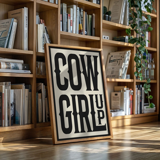 Cowgirl Up Bold Western Spirit Art