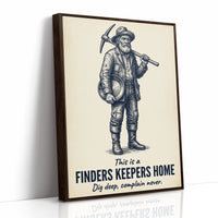 Finders Keepers Home: Complain Never