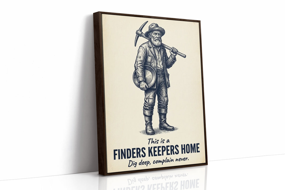 Finders Keepers Home: Complain Never