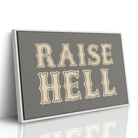 Raise Hell Western Typography Wall Art