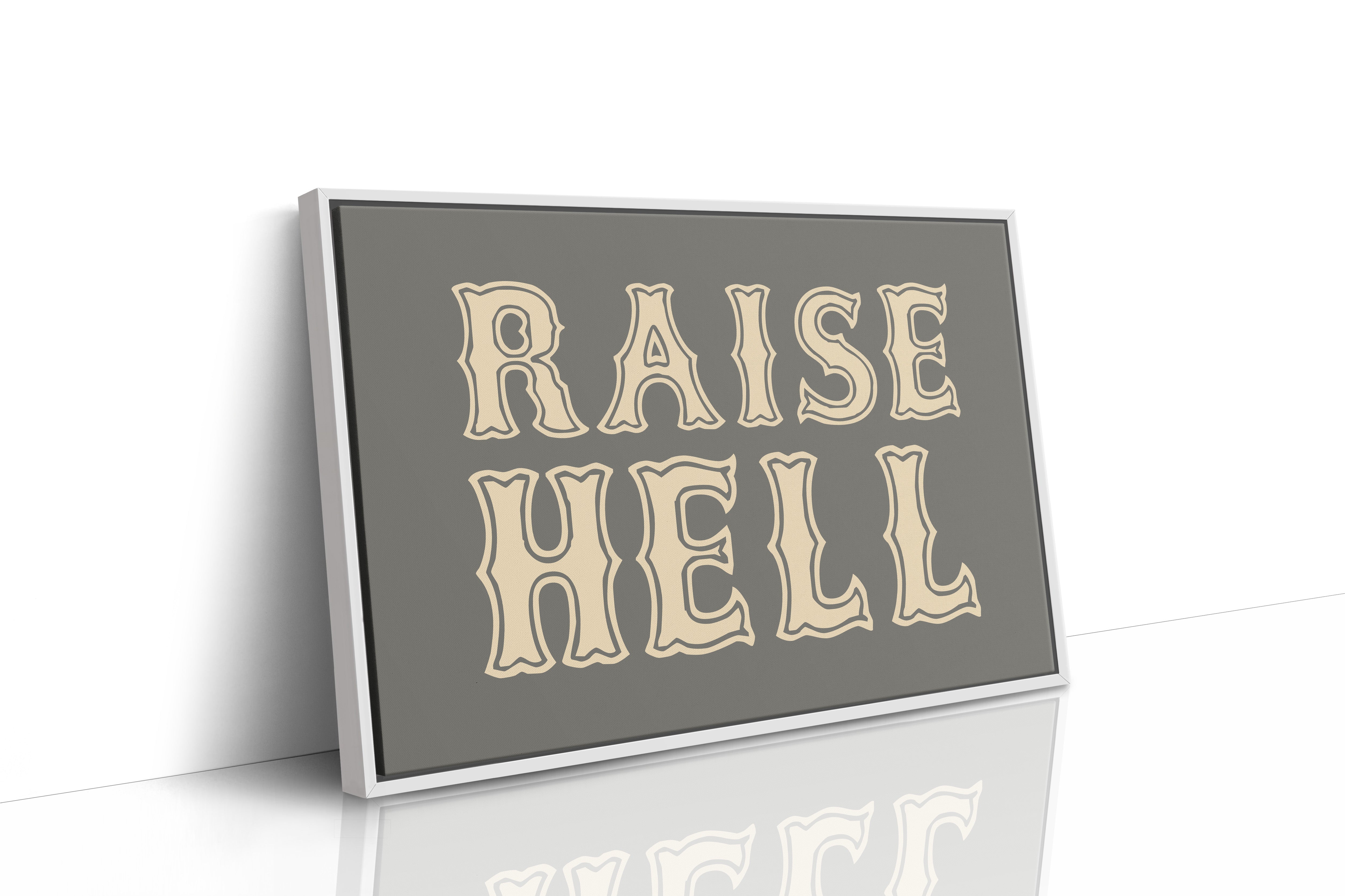 Raise Hell Western Typography Wall Art