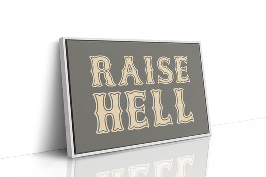 Raise Hell Western Typography Wall Art