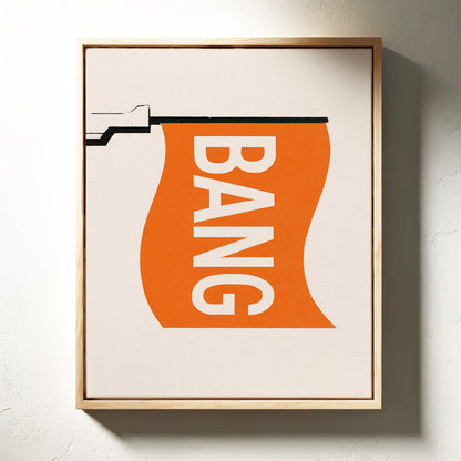 Bang!