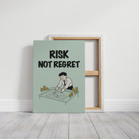 Risk Not Regret Dice Table Art