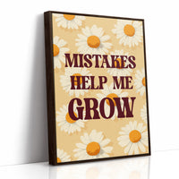 Mistakes Help Me Grow Daisy Quote
