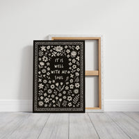 It Is Well With My Soul Floral Print
