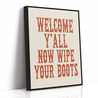 Now Wipe Your Boots