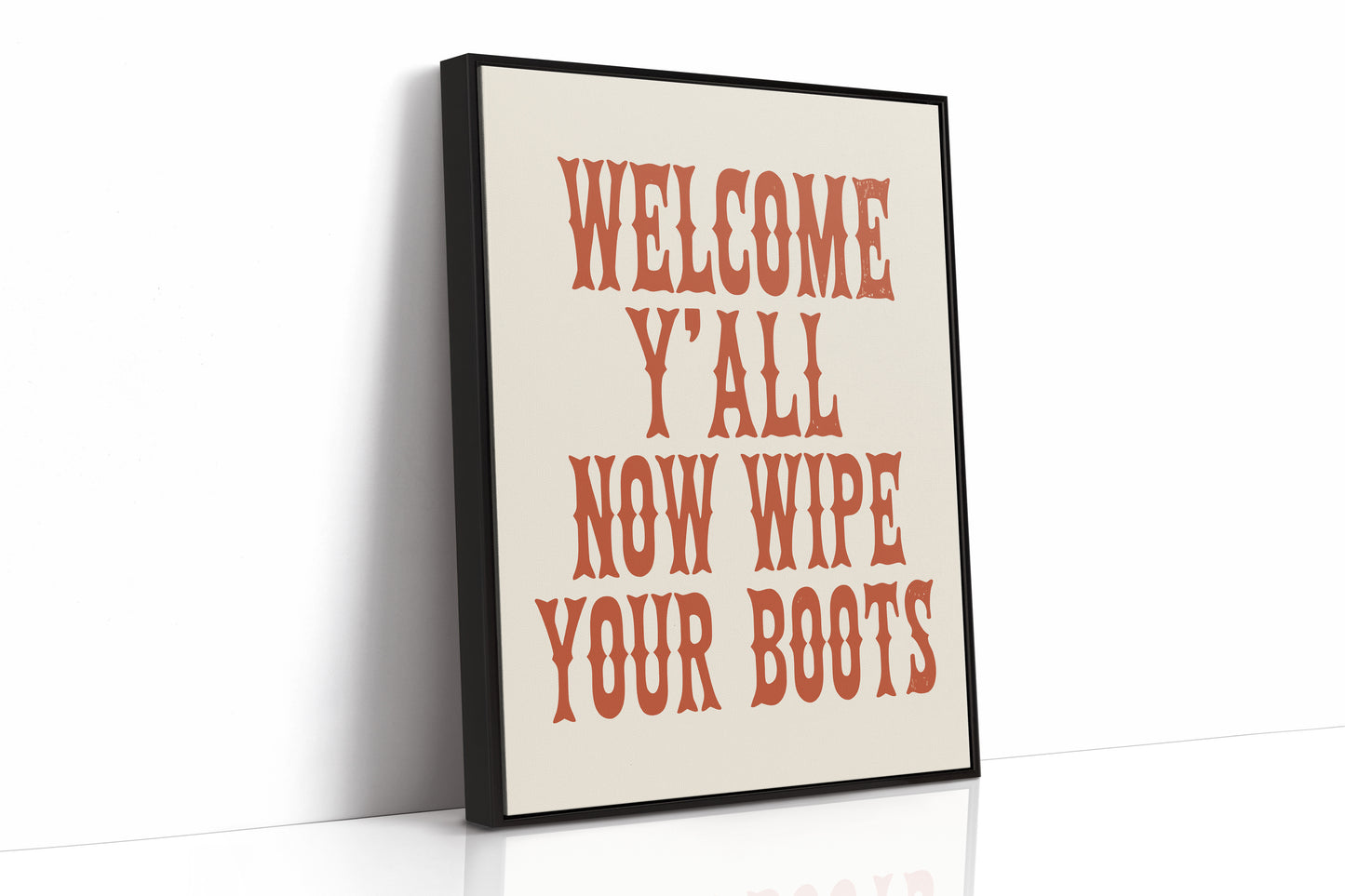 Now Wipe Your Boots