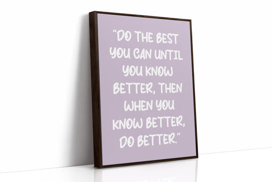 Do The Best You Can Quote Print