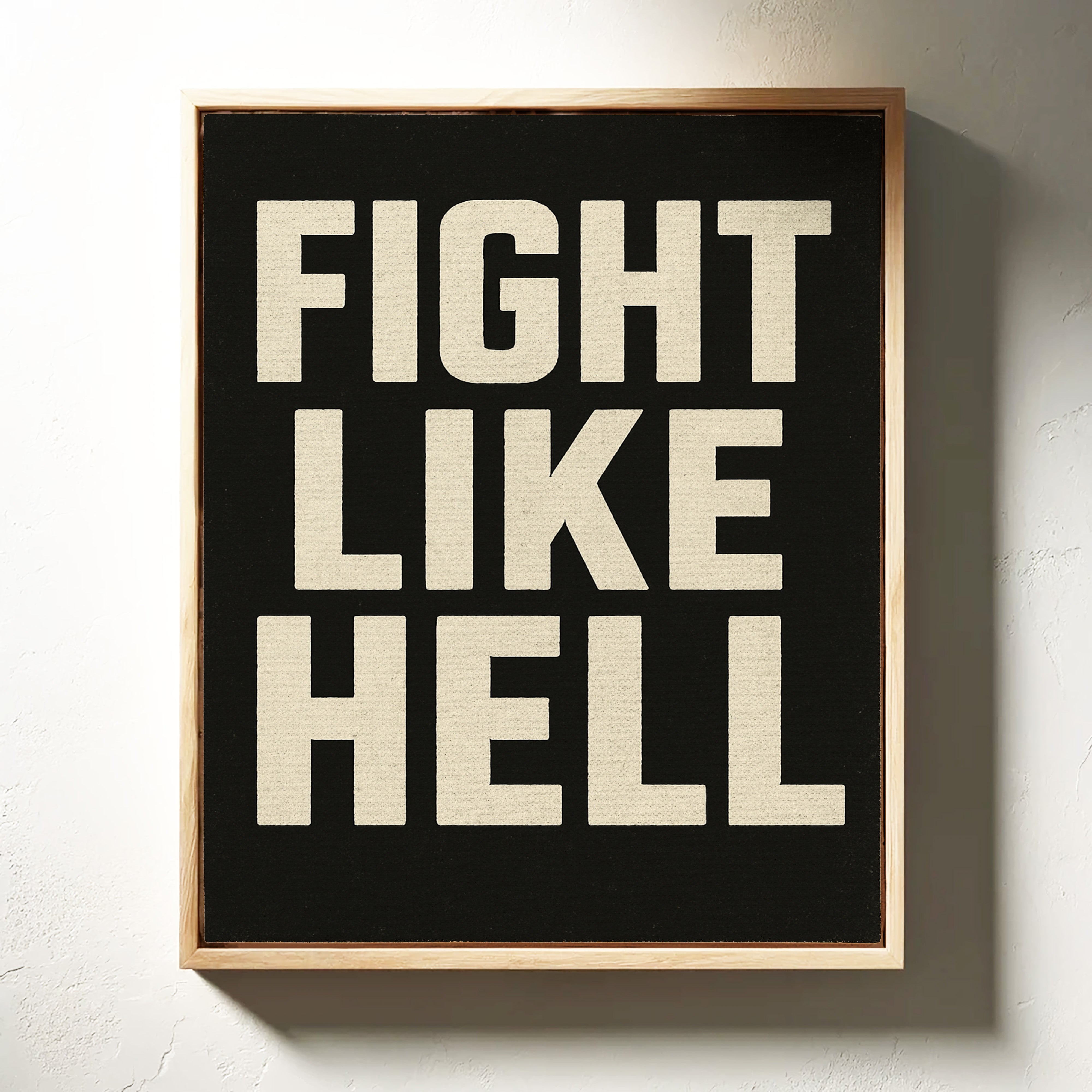 Fight Like Hell Gritty Bold Poster