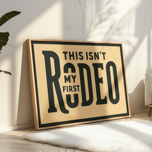 Not My First Rodeo