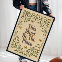 This Must Be The Place – Whimsical Nature Quote Print