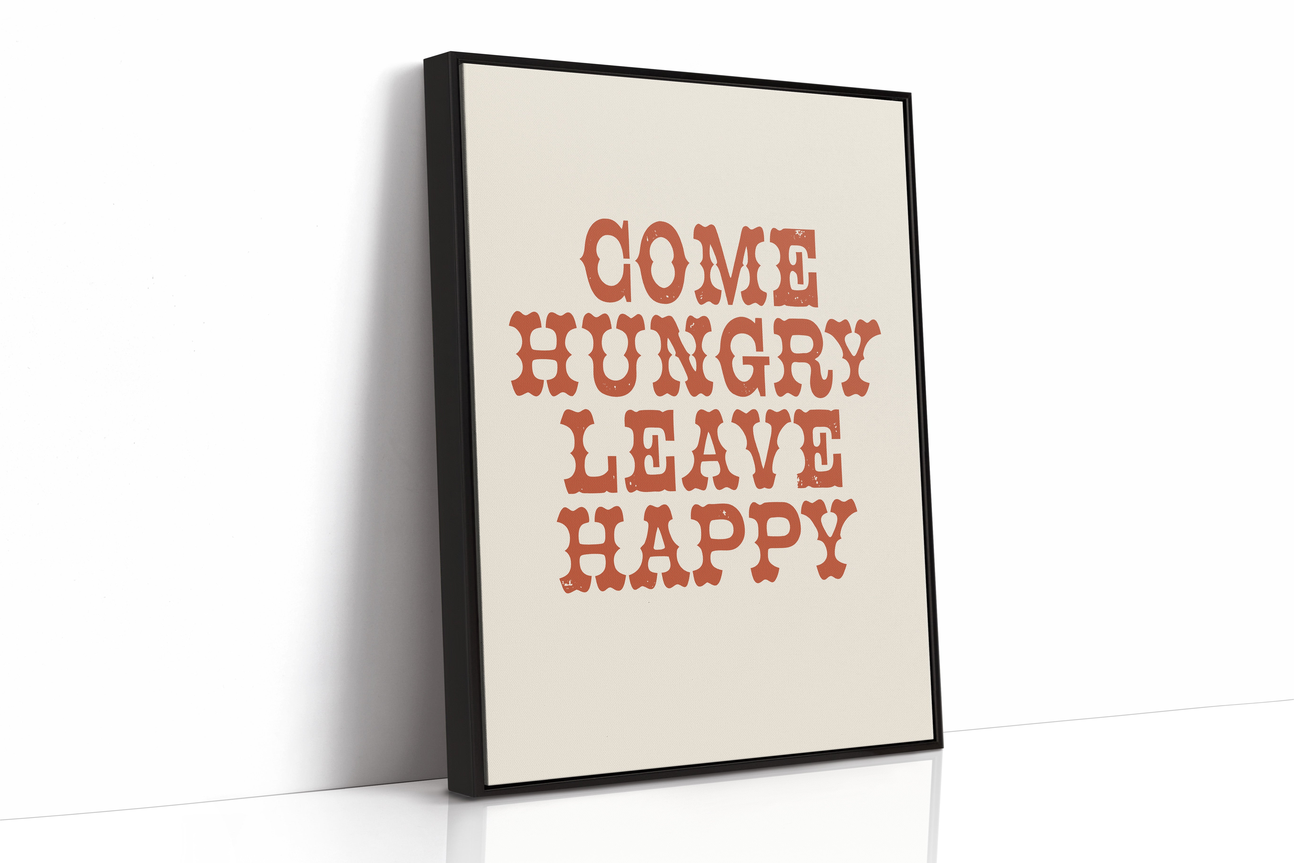 Come Hungry Leave Happy