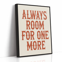 Always Room For One More