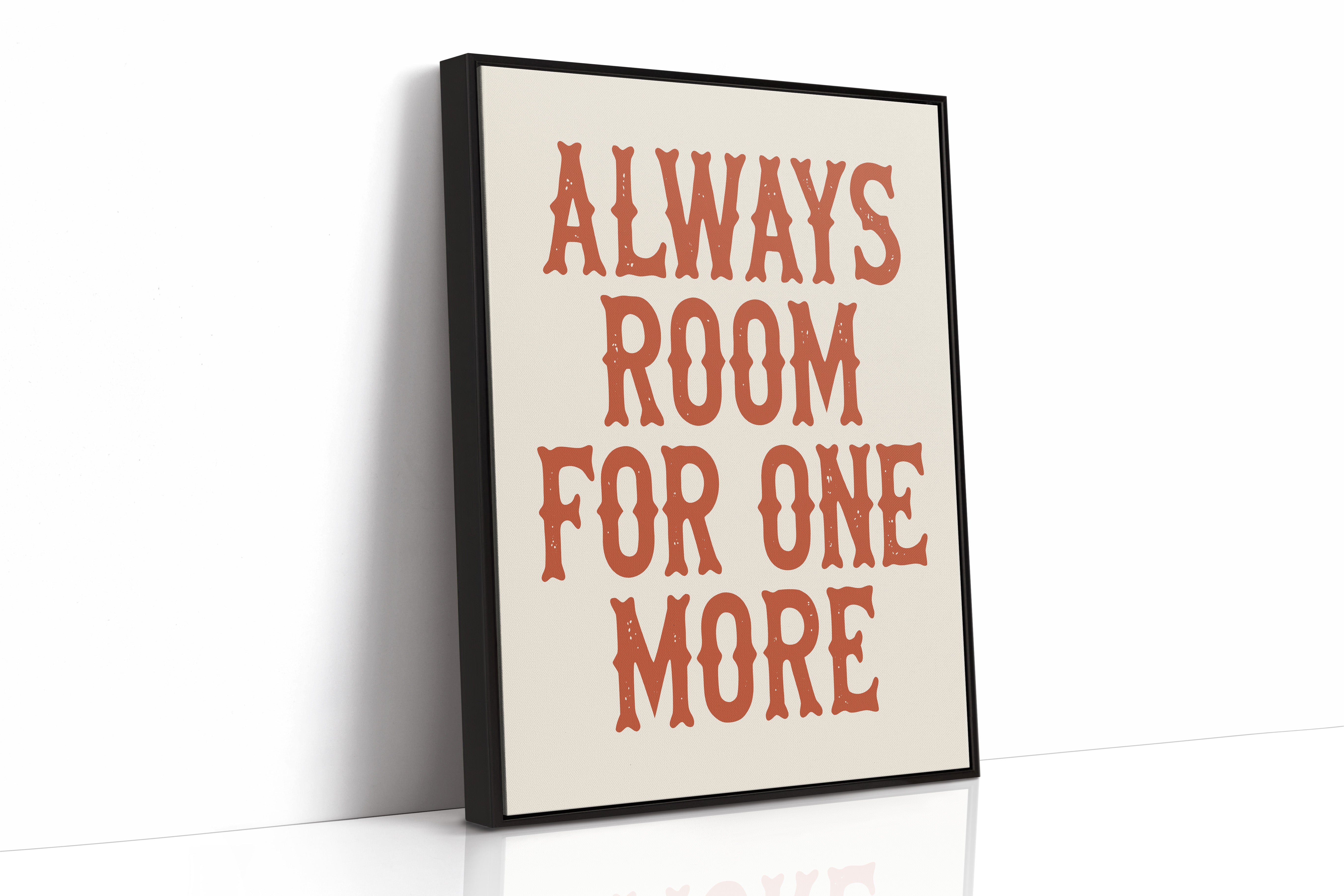 Always Room For One More