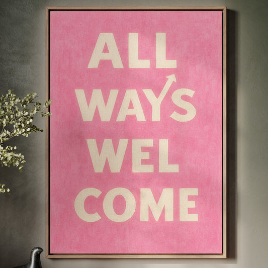 All Ways Welcome Typography Print