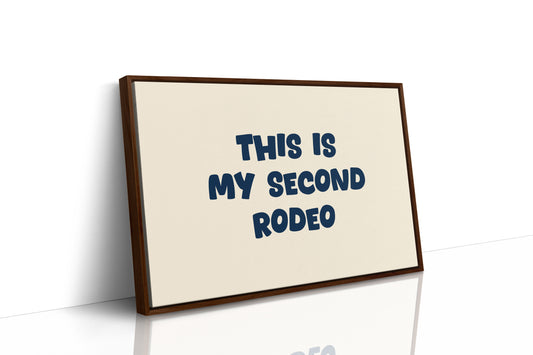 This Is My Second Rodeo