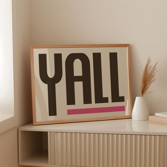 Y’all Typography Print with Pink Underline
