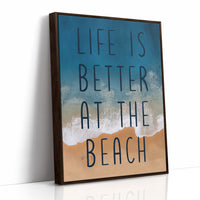 Life Is Better at the Beach