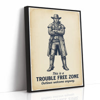 Trouble Free Zone: Outlaws Welcome Anyway