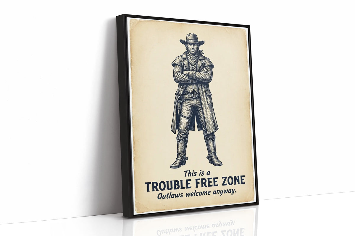 Trouble Free Zone: Outlaws Welcome Anyway