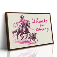 Thanks for Coming Western Cowgirl Art