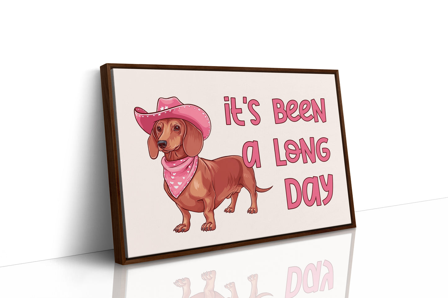 Its Been a Long Day Cowgirl Dachshund