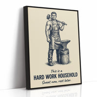 Hard Work Household: Rest Is Pending