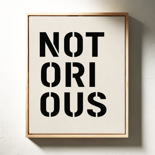 Notorious Bold Stencil Typography Print