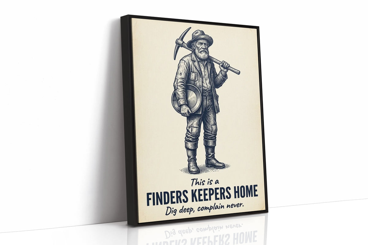 Finders Keepers Home: Complain Never