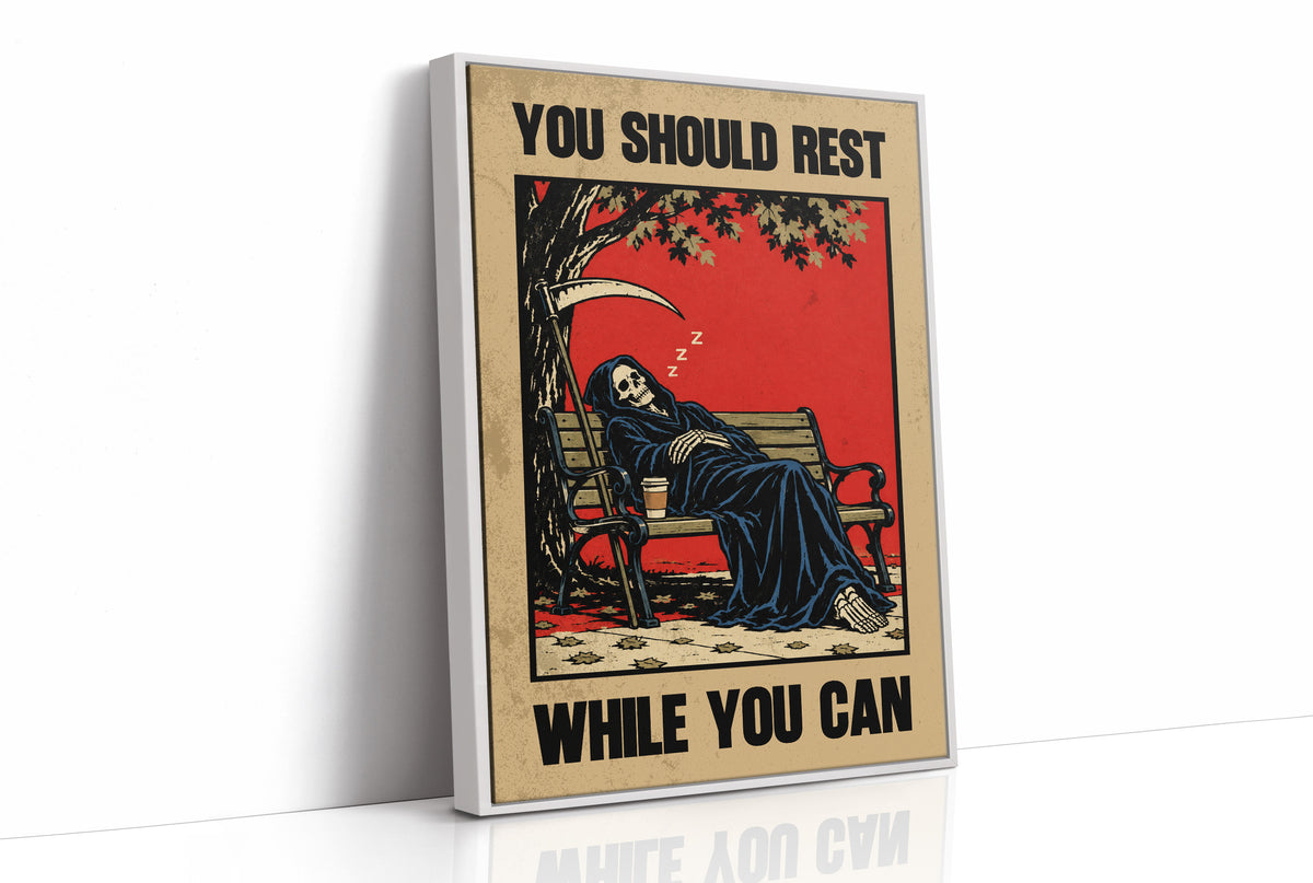 You Should Rest While You Can, Grim Reaper Wall Art