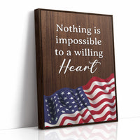 Nothing Is Impossible to a Willing Heart