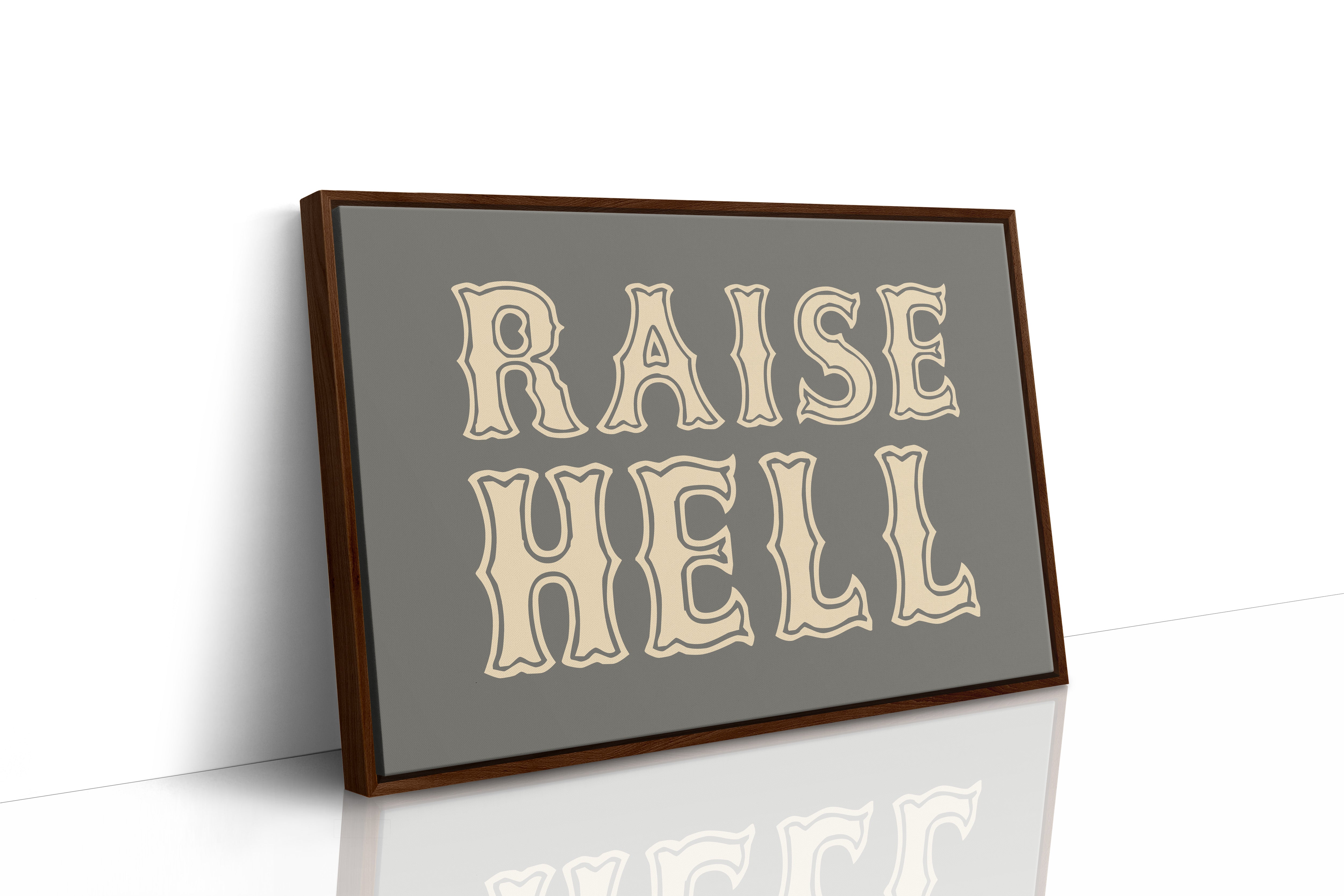 Raise Hell Western Typography Wall Art