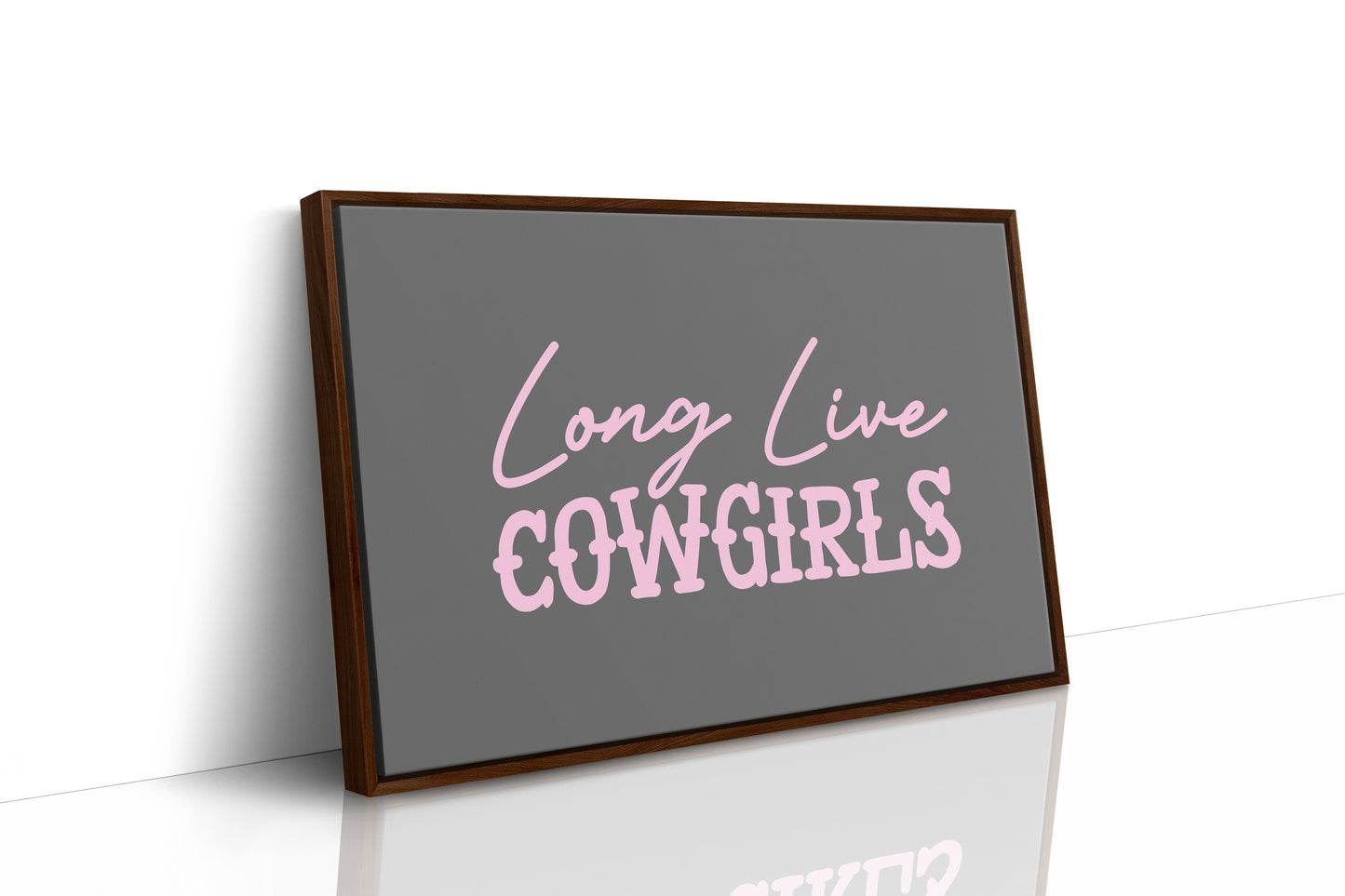 Long Live Cowgirls Western Wall Art