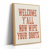 Now Wipe Your Boots