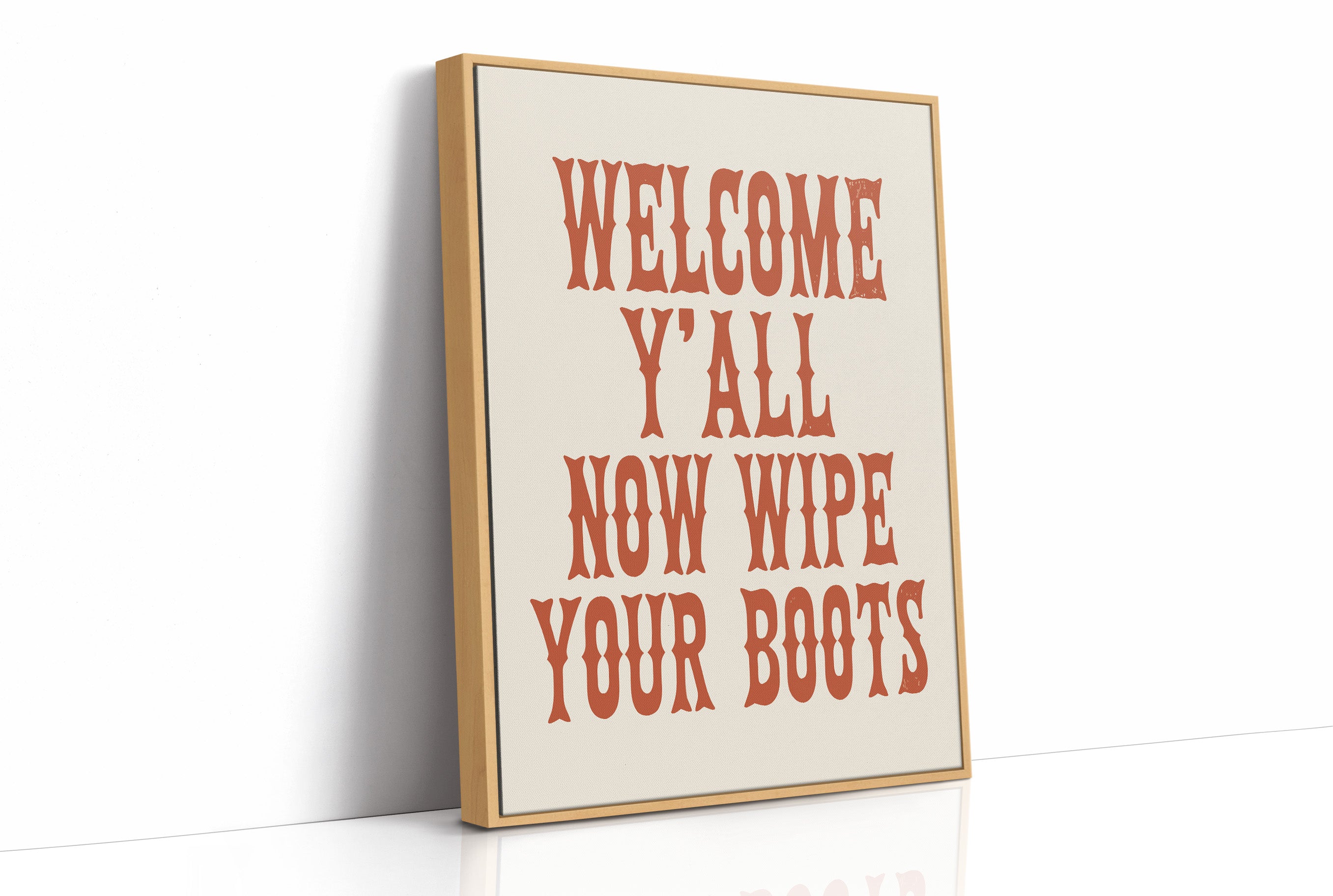 Now Wipe Your Boots
