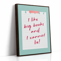 I Like Big Books and I Cannot Lie