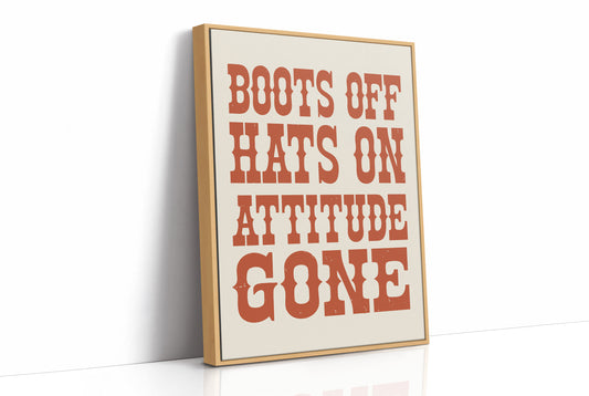 Boots Off, Attitude Gone