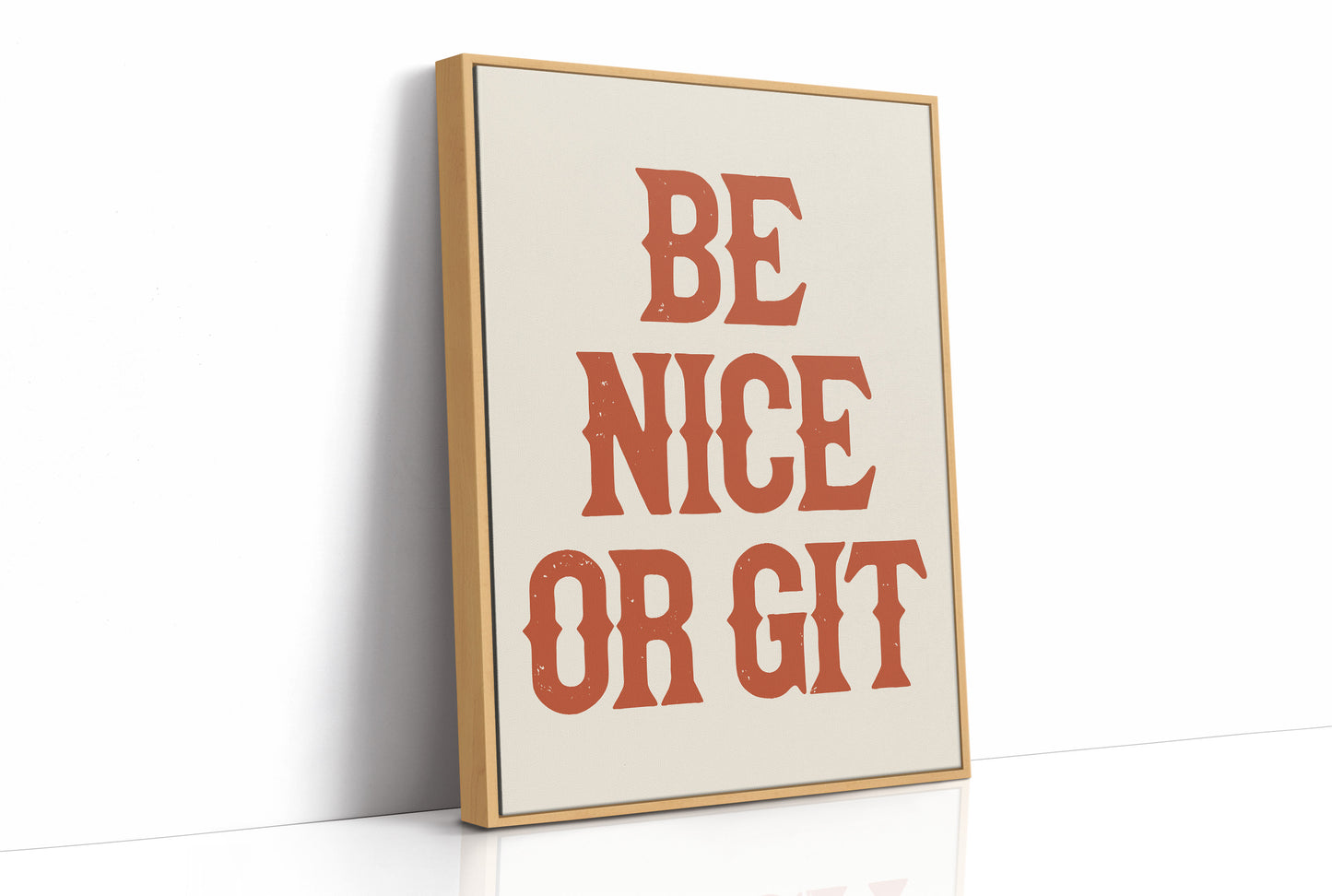 Be Nice Or Git