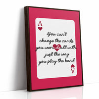 The Hand Is Yours to Play